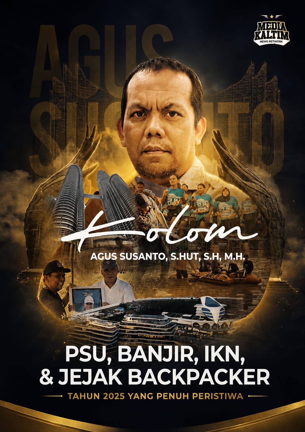 Sampul buku PSU, Banjir, IKN, dan Jejak Backpacker karya Agus Susanto
